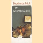 De kleine blonde dood
Boudewijn Büch
€ 5,00 De kleine blonde dood
Boudewijn Büch
€ 5,00