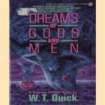Dreams of gods and men
W. T. Quick
€ 5,00