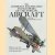 The Complete Illustrated Encyclopedia of the world's Aircraft: Military and civil aviation from the beginnings to the present
David Mondey
€ 10,00 The Complete Illustrated Encyclopedia of the world's Aircraft: Military and civil aviation from the beginnings to the present
David Mondey
€ 10,00