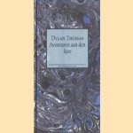 Avonturen aan den lijve
Dylan Thomas
€ 5,00