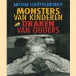 Monsters van kinderen, draken van ouders
Mirjam Schöttelndreier
€ 5,00
