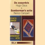 De zwaardvis / Somberman's actie
Hugo Claus e.a.
€ 5,00 De zwaardvis / Somberman's actie
Hugo Claus e.a.
€ 5,00