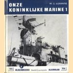 Onze Koninklijke Marine 1
W.C. Lemaire
€ 5,00 Onze Koninklijke Marine 1
W.C. Lemaire
€ 5,00