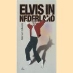 Elvis in Nederland
Rob van Scheers
€ 6,00 Elvis in Nederland
Rob van Scheers
€ 6,00