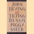 Trying to save Piggy Sneed
John Irving
€ 6,00