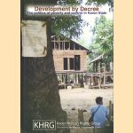 Development by Decree. The politics of poverty and control in Karen State
diverse auteurs
€ 5,00