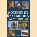 Konijnen en knaagdieren encyclopedie door Esther Verhoef-Verhallen