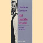 Het laatste woord en andere verhalen
Graham Greene
€ 5,00 Het laatste woord en andere verhalen
Graham Greene
€ 5,00