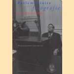 Parlementaire fotografie: ... van Colijn tot Lubbers door Tineke Luijendijk