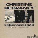 Lebenszeichen: ein Photoalbum in Kupfertiefdruck
Christine de Grancy
€ 5,00 Lebenszeichen: ein Photoalbum in Kupfertiefdruck
Christine de Grancy
€ 5,00