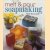 Melt & pour soapmaking
Marie Browning
€ 20,00 Melt & pour soapmaking
Marie Browning
€ 20,00