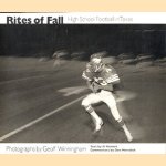 Rites of fall: high school football in Texas
Geoff Winningham
€ 7,50 Rites of fall: high school football in Texas
Geoff Winningham
€ 7,50