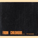 From Childhood. . .
N. Kasraian
€ 15,00 From Childhood. . .
N. Kasraian
€ 15,00
