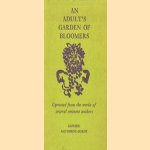 An adult's garden of bloomers. Uprooted from the works of several eminent authors
Edward Gathorne-Hardy
€ 5,00