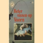 Beter vissen op voorn
diverse auteurs
€ 5,00