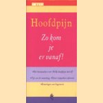 Hoofdpijn. Zo kom je er vanaf! Met betrouwbare test: Welke hoofdpijn heb ik? Tips van de neuroloog. Direct toepasbare adviezen. Ervaringen van lotgenoten
José Leeuwenkamp
€ 5,00