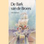 De bark van de broers: in dienst van Hendrik de Zeevaarder
Hans Baumann
€ 5,00