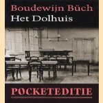 Het dolhuis
Boudewijn Büch
€ 5,00 Het dolhuis
Boudewijn Büch
€ 5,00