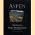 Aspen, portrait of a Rocky Mountain town door Paul Chesley