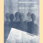 Hendrik Werkman en De Blauw Schuit
Ate Zuithoff
€ 19,00 Hendrik Werkman en De Blauw Schuit
Ate Zuithoff
€ 19,00