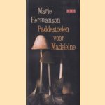 Paddestoelen voor Madeleine door Marie Hermanson