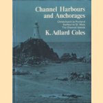 Channel Harbours and Anchorages. Christchurch to Portland. Barfleur to St. Malo. The Channel Islands
K. Adlard Coles
€ 6,00