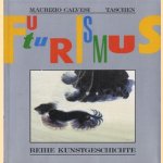 Der Futurismus: Kunst und Leben
Maurizio Calvesi
€ 9,00 Der Futurismus: Kunst und Leben
Maurizio Calvesi
€ 9,00