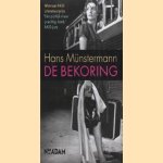 De bekoring
Hans Münstermann
€ 7,50 De bekoring
Hans Münstermann
€ 7,50