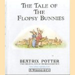 The Tale of the Flopsy Bunnies
Beatrix Potter
€ 5,00 The Tale of the Flopsy Bunnies
Beatrix Potter
€ 5,00