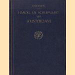 Handel en scheepvaart van Amsterdam in de vijftiende eeuw
Dr. F. Ketner
€ 5,00