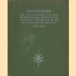 Gedenkboek ter gelevenheid van het honderdjarig bestaan der Sociëteit gevestigd in de Rotterdamsche Manege 1837-1937.
J.P. van der Weele
€ 6,00