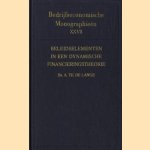 Bedrijfseconomische monographieën XXVII: Beleidselementen in een dynamische financieringstheorie. Enige aspecten van het financieringsbeleid
Dr. A.Th. De Lange
€ 5,00