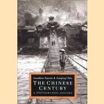 The Chinese century: a photographic history door Jonathan D. Spence