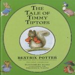 The Tale of Timmy Tiptoes
Beatrix Potter
€ 5,00 The Tale of Timmy Tiptoes
Beatrix Potter
€ 5,00