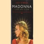 Madonna: like an icon door Lucy O'Brien