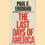 The last days of America
Paul E. Erdman
€ 5,00 The last days of America
Paul E. Erdman
€ 5,00