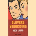 Glovers vergissing
Nick Laird
€ 6,00 Glovers vergissing
Nick Laird
€ 6,00