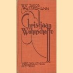 Christiaan Wahnschaffe
Jakob Wassermann
€ 6,00