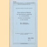 Genormaliseerde Methode van beschrijving en gradering van werkzaamheden ten behoeve van werkclassificatie en andere doeleinden. (2 delen samen)
diverse auteurs
€ 5,50 Genormaliseerde Methode van beschrijving en gradering van werkzaamheden ten behoeve van werkclassificatie en andere doeleinden. (2 delen samen)
diverse auteurs
€ 5,50