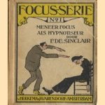 Meneer focus als hypnotiseur
F. de Sinclair
€ 7,50