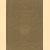 De Willem Arntsz Stichting 1461-1961
L.J. Hut e.a.
€ 20,00 De Willem Arntsz Stichting 1461-1961
L.J. Hut e.a.
€ 20,00