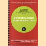 Psychologie der Werbung. Arbeitsbücher zur Psychologischen Schulung für Psychologen, Führungskräfte und Verantwortliche im sozialen und pädagogischen Bereich. Theoretische Einführung. Umseitig: Praktische Übungen
Roger Mucchielli
€ 5,00