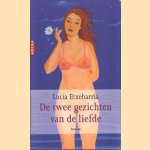 De twee gezichten van de liefde: een roman over de liefde en andere leugens
Lucía Etxebarría
€ 5,00 De twee gezichten van de liefde: een roman over de liefde en andere leugens
Lucía Etxebarría
€ 5,00
