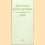 Reis naar Raron
Maria de Groot
€ 5,00 Reis naar Raron
Maria de Groot
€ 5,00
