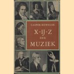 X-IJ-Z der muziek
Casper Höweler
€ 5,00 X-IJ-Z der muziek
Casper Höweler
€ 5,00