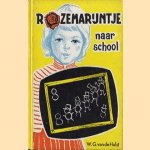 Rozemarijntje naar school
W.G. van der Hulst
€ 5,00 Rozemarijntje naar school
W.G. van der Hulst
€ 5,00