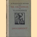De waarachtige historie van Tijl Uilenspiegel in Vlaanderen
Jan H. Eekhout
€ 6,00 De waarachtige historie van Tijl Uilenspiegel in Vlaanderen
Jan H. Eekhout
€ 6,00