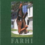 Jean-Claude Farhi: sculptures 2000-2001
Pierre Restany
€ 15,00 Jean-Claude Farhi: sculptures 2000-2001
Pierre Restany
€ 15,00