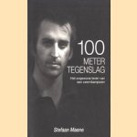 100 meter tegenslag
Stefaan Maene
€ 10,00 100 meter tegenslag
Stefaan Maene
€ 10,00
