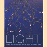 Light: creative lighting solutions inside and out
Fay Sweet
€ 9,00 Light: creative lighting solutions inside and out
Fay Sweet
€ 9,00